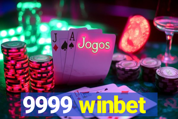 9999 winbet